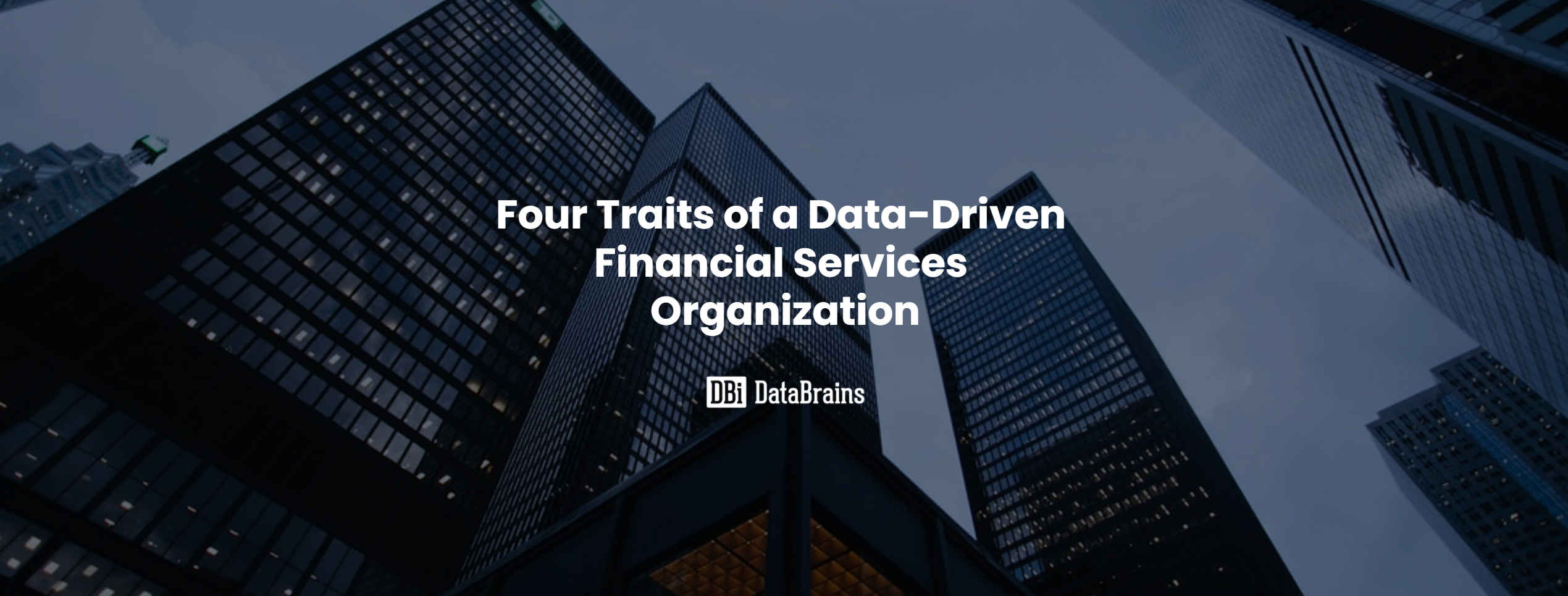 Four Traits of a Data-Driven Financial Organization